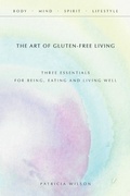 Cover: The Art of Gluten-Free Living - Balboa Press