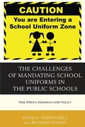 Cover: The Challenges of Mandating School Uniforms in the Public Schools - Rowman & Littlefield Publishers