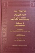 Cover: Canon of Medicine Vol. 5 Pharmacopia and Index of the 5 Volumes - Kazi Publictions