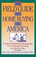Cover: The Field Guide to Home Buying in America - Simon & Schuster