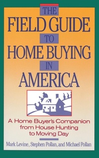 Enlarge image Cover: The Field Guide to Home Buying in America - Simon & Schuster