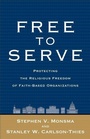 Cover: Free to Serve - Brazos Press, Div of Baker Publishing Group
