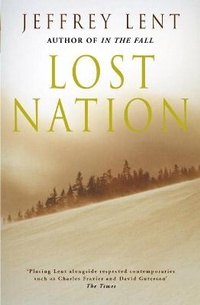 Enlarge image Cover: Lost Nation - Picador