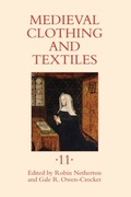 Cover: Medieval Clothing and Textiles 11 - Boydell Press
