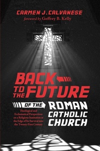 Enlarge image Cover: Back to the Future of the Roman Catholic Church - Wipf and Stock Publishers