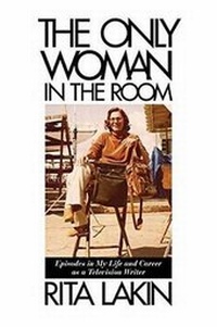 Abbildung von: The Only Woman in the Room - Applause Theatre Book Publishers