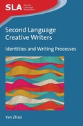 Cover: Second Language Creative Writers - Multilingual Matters