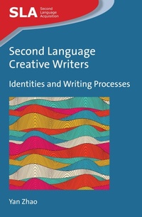 Abbildung von: Second Language Creative Writers - Multilingual Matters