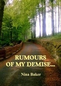 Cover: Rumours of My Demise ... - Millrind Press