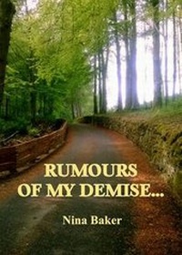Enlarge image Cover: Rumours of My Demise ... - Millrind Press