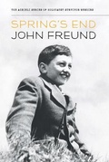 Cover: Spring's End - Holocaust Survivor Memoirs Program