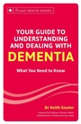 Cover: Your Guide to Understanding and Dealing with Dementia - Summersdale Publishers