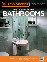Abbildung von: Black & Decker The Complete Guide to Bathrooms, Updated 4th Edition - Cool Springs Press