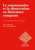 Cover: Le commentaire et la dissertation en litt&eacute;rature compar&eacute;e - Armand Colin