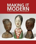Cover: Making it Modern: The Folk Art Collection of Elie and Viola Nadelman - D Giles Ltd