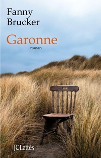 Enlarge image Cover: Garonne - JC Lattès