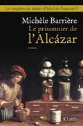Cover: Le prisonnier de l'Alcazar - JC Latt&egrave;s