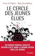 Cover: Le Cercle des jeunes &eacute;lues - JC Latt&egrave;s