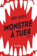 Cover: Monstre a Tuer - Editions J.C. Lattes