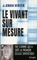 Cover: Le Vivant sur mesure - JC Latt&egrave;s