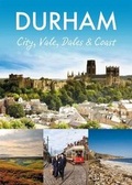 Cover: Durham: City, Vale, Dales and Coast - Pitkin Publishing