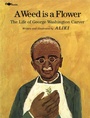 Cover: Library Book: A Weed Is a Flower - Aladdin Paperbacks
