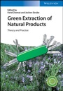 Cover: Green Extraction of Natural Products - Wiley-VCH