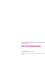 Cover: Psycho-Maschine - BoD - Books on Demand