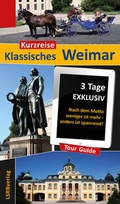 Cover: Kurzreise Klassisches Weimar - LSRB-Verlag