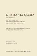 Cover: Das Augustinerchorherrenstift St. Zeno in Reichenhall. Die Bist&uuml;mer der Kirchenprovinz Salzburg. Das Bistum Salzburg 2 - De Gruyter Akademie Forschung