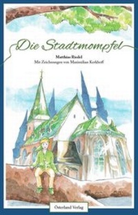 Enlarge image Cover: Die Stadtmompfel - Österland Verlag