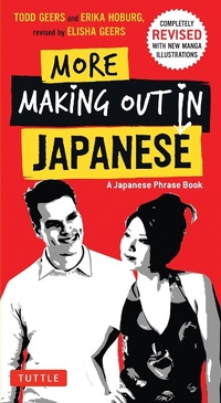 Enlarge image Cover: More Making Out in Japanese - Tuttle Publishing