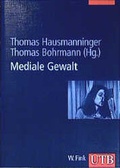 Cover: Mediale Gewalt - UTB