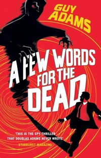 Enlarge image Cover: A Few Words For The Dead - Del Rey