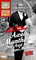 Cover: Axel Munthe: Arzt von San Michele - Hoanzl