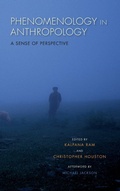 Cover: Phenomenology in Anthropology - Indiana University Press