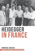 Cover: Heidegger in France - Indiana University Press