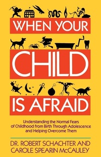 Enlarge image Cover: When Your Child is Afraid - Fireside Books