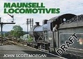 Cover: Maunsell Locomotives - Ian Allan Publishing