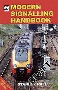 Enlarge image Cover: abc Modern Signalling Handbook - Ian Allan Publishing