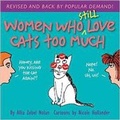 Cover: Women Who Still Love Cats Too Much - Health Communications