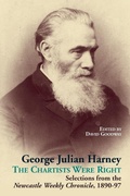 Cover: George Julian Harney: The Chartists Were Right: Selections from the Newcastle Weekly Chronicle Column, 1890-97: 12 - The Merlin Press Ltd