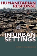 Cover: Humanitarian Response in Urban Settings - Fordham University Press