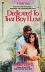 Cover: Dedicated to That Boy I Love - Simon Pulse