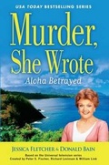 Cover: Murder She Wrote: Aloha Betrayed - Thorndike Press