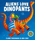 Cover: Aliens Love Dinopants - Simon & Schuster Children's