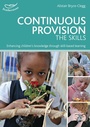 Cover: Continuous Provision: The Skills - Featherstone