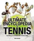 Cover: The Ultimate Encyclopedia of Tennis - Carlton Books Ltd