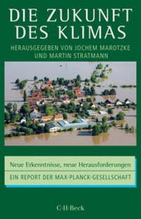 Abbildung von: Die Zukunft des Klimas - C.H.BECK