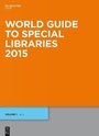 Cover: World Guide to Special Libraries 2015 - De Gruyter Saur